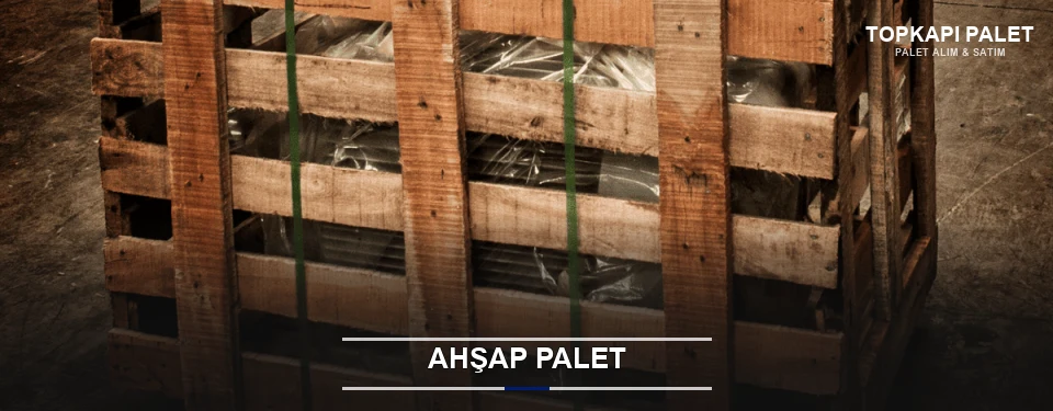 Topkapı Sanayi Tipi Ahşap Palet Topkapı Sanayi Tipi Ahşap Palet